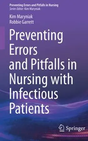 Maryniak / Garrett |  Preventing Errors and Pitfalls in Nursing with Infectious Patients | eBook | Sack Fachmedien
