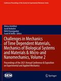 Amirkhizi / DelRio / Notbohm |  Challenges in Mechanics of Time Dependent Materials, Mechanics of Biological Systems and Materials & Micro-and Nanomechanics, Volume 2 | Buch |  Sack Fachmedien