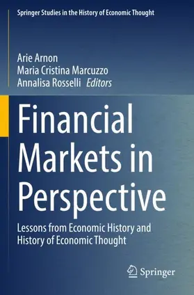 Arnon / Rosselli / Marcuzzo |  Financial Markets in Perspective | Buch |  Sack Fachmedien