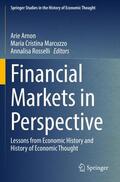 Arnon / Rosselli / Marcuzzo |  Financial Markets in Perspective | Buch |  Sack Fachmedien