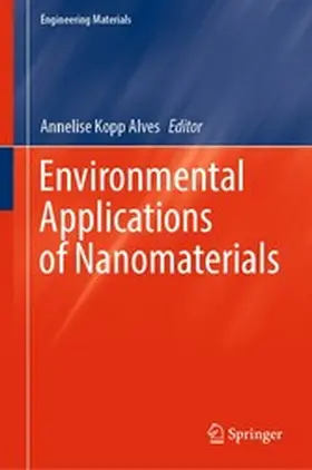 Kopp Alves |  Environmental Applications of Nanomaterials | eBook | Sack Fachmedien