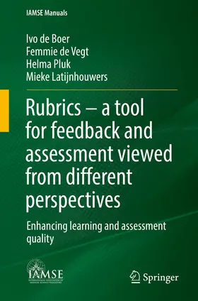 de Boer / Latijnhouwers / de Vegt |  Rubrics - a tool for feedback and assessment viewed from different perspectives | Buch |  Sack Fachmedien