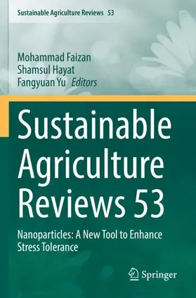 Faizan / Hayat / Yu |  Sustainable Agriculture Reviews 53 | Buch |  Sack Fachmedien
