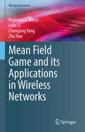Banez / Li / Yang |  Mean Field Game and its Applications in Wireless Networks | eBook | Sack Fachmedien