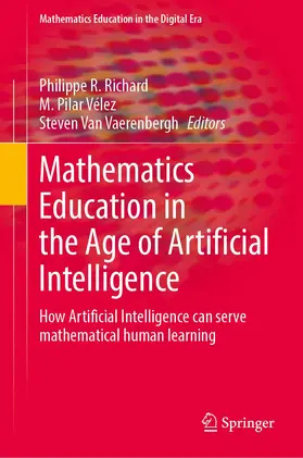 Richard / Van Vaerenbergh / Vélez |  Mathematics Education in the Age of Artificial Intelligence | Buch |  Sack Fachmedien
