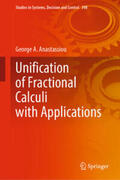 Anastassiou |  Unification of Fractional Calculi with Applications | eBook | Sack Fachmedien