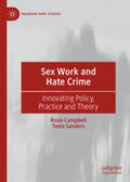 Campbell / Sanders |  Sex Work and Hate Crime | eBook | Sack Fachmedien