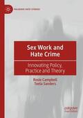 Sanders / Campbell |  Sex Work and Hate Crime | Buch |  Sack Fachmedien