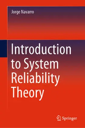 Navarro |  Introduction to System Reliability Theory | eBook | Sack Fachmedien