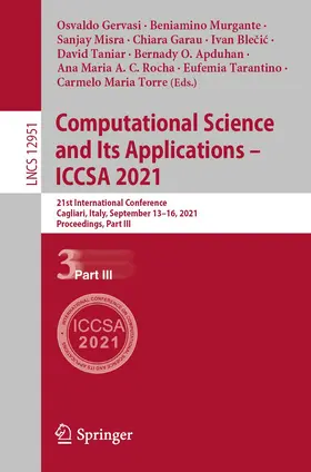 Gervasi / Blecic / Murgante |  Computational Science and Its Applications - ICCSA 2021 | Buch |  Sack Fachmedien