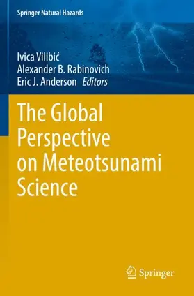 Vilibic / Vilibic / Anderson |  The Global Perspective on Meteotsunami Science | Buch |  Sack Fachmedien