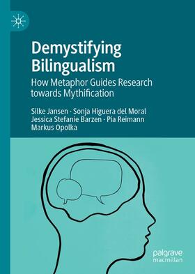 Jansen / Higuera del Moral / Barzen | Demystifying Bilingualism | E-Book | sack.de