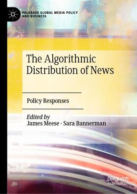 Bannerman / Meese | The Algorithmic Distribution of News | Buch | 978-3-030-87085-0 | sack.de