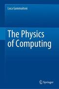 Gammaitoni |  The Physics of Computing | Buch |  Sack Fachmedien