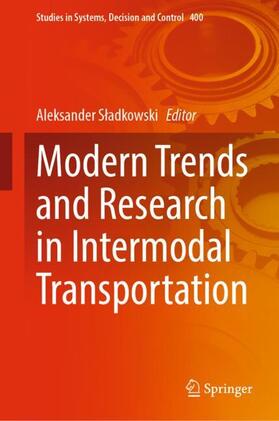 Sladkowski / Sladkowski |  Modern Trends and Research in Intermodal Transportation | Buch |  Sack Fachmedien
