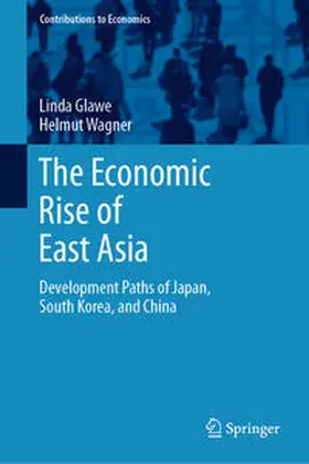 Glawe / Wagner | The Economic Rise of East Asia | E-Book | sack.de