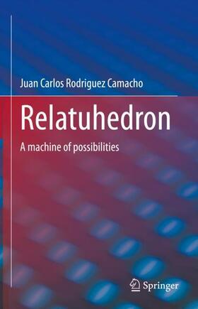 Rodriguez Camacho |  Relatuhedron | Buch |  Sack Fachmedien