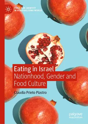 Prieto Piastro |  Eating in Israel | Buch |  Sack Fachmedien
