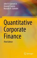 Guerard Jr. / Gültekin / Saxena |  Quantitative Corporate Finance | Buch |  Sack Fachmedien