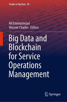 Charles / Emrouznejad | Big Data and Blockchain for Service Operations Management | Buch | 978-3-030-87303-5 | sack.de