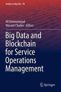 Charles / Emrouznejad |  Big Data and Blockchain for Service Operations Management | Buch |  Sack Fachmedien