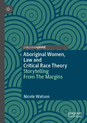 Watson |  Aboriginal Women, Law and Critical Race Theory | Buch |  Sack Fachmedien