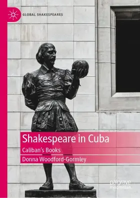 Woodford-Gormley |  Shakespeare in Cuba | Buch |  Sack Fachmedien
