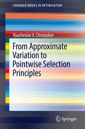 Chistyakov |  From Approximate Variation to Pointwise Selection Principles | eBook | Sack Fachmedien