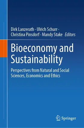 Lanzerath / Stake / Schurr |  Bioeconomy and Sustainability | Buch |  Sack Fachmedien