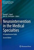 M. Christopher / Edgell |  Neurointervention in the Medical Specialties | Buch |  Sack Fachmedien