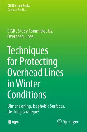 Chisholm / Farzaneh |  Techniques for Protecting Overhead Lines in Winter Conditions | Buch |  Sack Fachmedien