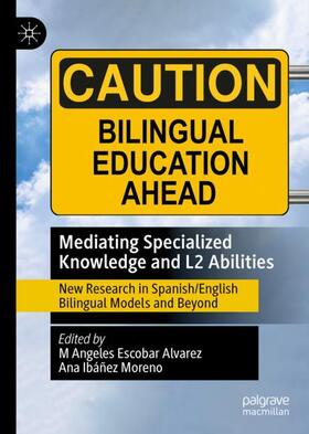 Ibáñez Moreno / Escobar | Mediating Specialized Knowledge and L2 Abilities | Buch | 978-3-030-87475-9 | sack.de