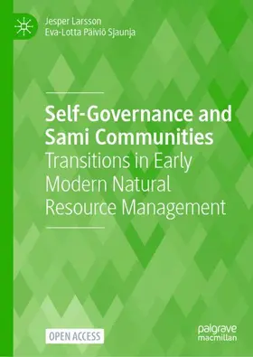Pa¨ivio¨ Sjaunja / Larsson |  Self-Governance and Sami Communities | Buch |  Sack Fachmedien