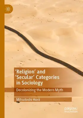 Horii | 'Religion' and 'Secular' Categories in Sociology | Buch | 978-3-030-87518-3 | www.sack.de