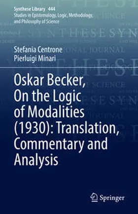Centrone / Minari | Oskar Becker, On the Logic of Modalities (1930): Translation, Commentary and Analysis | E-Book | www.sack.de