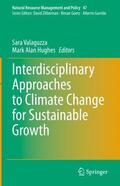 Hughes / Valaguzza |  Interdisciplinary Approaches to Climate Change for Sustainable Growth | Buch |  Sack Fachmedien