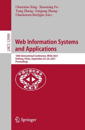 Xing / Fu / Borjigin | Web Information Systems and Applications | Buch | 978-3-030-87570-1 | sack.de