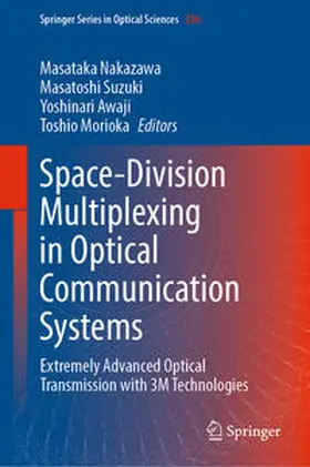 Nakazawa / Suzuki / Awaji | Space-Division Multiplexing in Optical Communication Systems | E-Book | sack.de