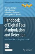 Rathgeb / Busch / Tolosana |  Handbook of Digital Face Manipulation and Detection | Buch |  Sack Fachmedien