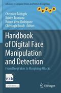 Rathgeb / Busch / Tolosana |  Handbook of Digital Face Manipulation and Detection | Buch |  Sack Fachmedien