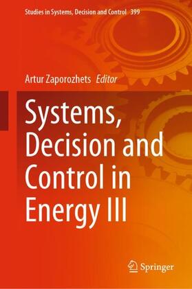 Zaporozhets | Systems, Decision and Control in Energy III | Buch | 978-3-030-87674-6 | sack.de