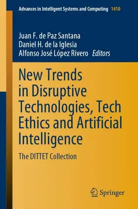 de Paz Santana / López Rivero / de la Iglesia |  New Trends in Disruptive Technologies, Tech Ethics and Artificial Intelligence | Buch |  Sack Fachmedien
