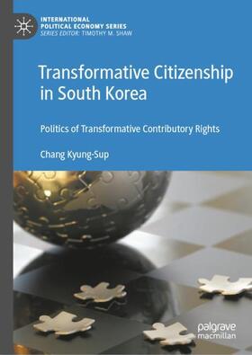 Kyung-Sup | Transformative Citizenship in South Korea | Buch | 978-3-030-87689-0 | sack.de