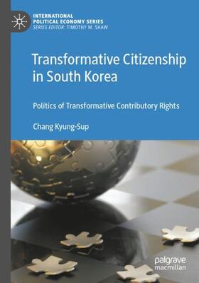 Kyung-Sup | Transformative Citizenship in South Korea | Buch | 978-3-030-87692-0 | sack.de