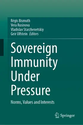 Bismuth / Ulfstein / Rusinova |  Sovereign Immunity Under Pressure | Buch |  Sack Fachmedien
