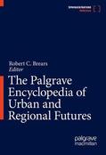 Brears |  The Palgrave Encyclopedia of Urban and Regional Futures | Buch |  Sack Fachmedien