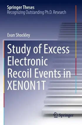 Shockley |  Study of Excess Electronic Recoil Events in XENON1T | Buch |  Sack Fachmedien