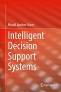 Sànchez-Marrè |  Intelligent Decision Support Systems | Buch |  Sack Fachmedien