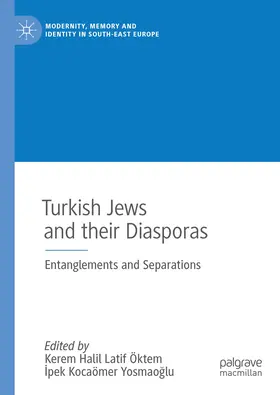Yosmaoglu / Öktem / Yosmaoglu |  Turkish Jews and their Diasporas | Buch |  Sack Fachmedien