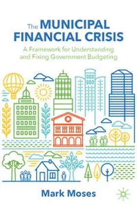 Moses |  The Municipal Financial Crisis | eBook | Sack Fachmedien
